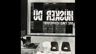 Hüsker Dü - Metal Circus (Private Remaster) 05 Lifeline