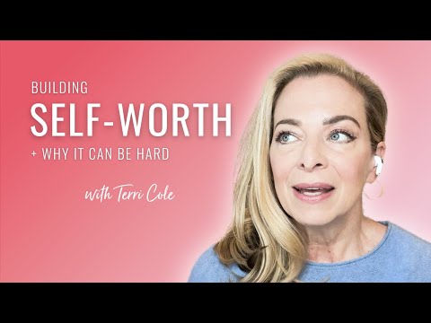 How to Build Self-Worth (Even If You've Struggled With it ... - YouTube