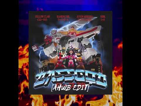 Yellow Claw, Juyen Sebulba & Sihk - Bassgod (Ft. Ramengvrl) [AHWB EDIT]