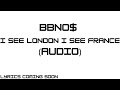 Bbno I See London I See France Clean Audio