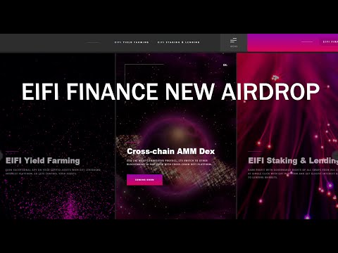 NEW Airdrop EIFI. Earning FREE Money Online 2021