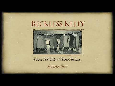Mersey Beat - Reckless Kelly