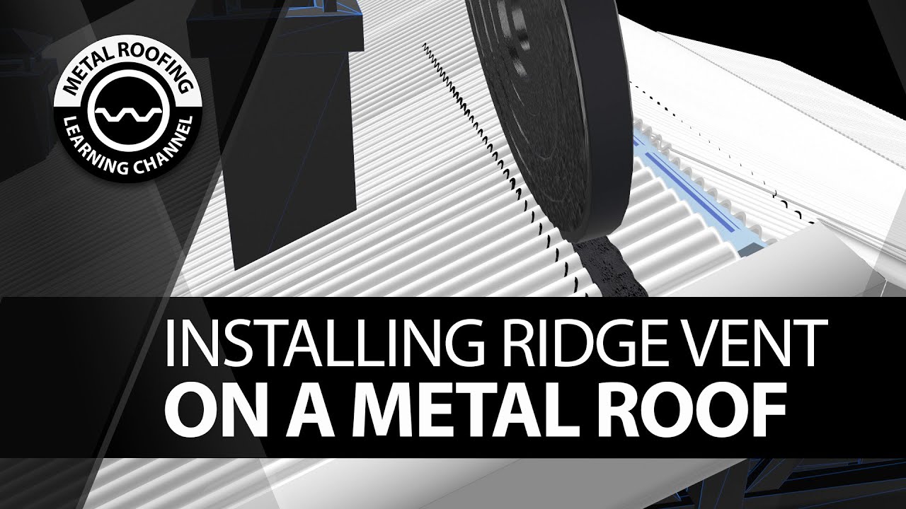 How To Install Ridge Vent On A Metal Roof. ProfileVent Installation Video Corrugated Metal Roofing