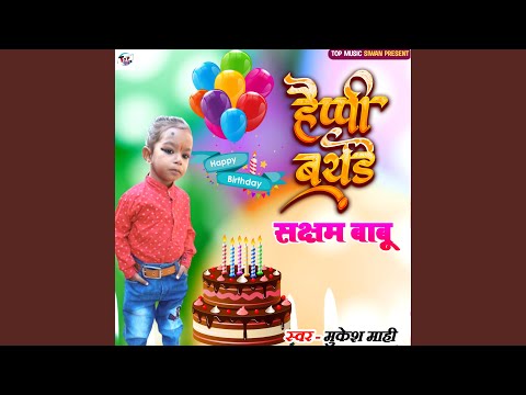 Happy Birthday Saksham Babu