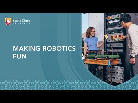 Fun with Robotics at SCU School of Engineering
