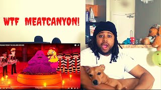 MeatCanyon: SCREAMS FROM THE GOLDEN ARCHES- Reaction!