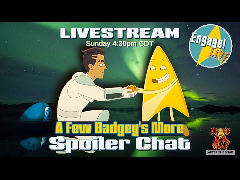 Star Trek: Lower Decks S4E7 "A Few Badgeys More" Spoiler Chat