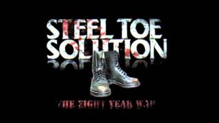 Steel Toe Solution - Anthem #1