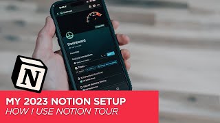 How I'm Using Notion in 2023