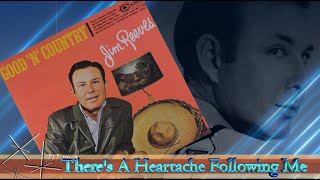 Jim Reeves -Theres A Heartache Following Me (1964)