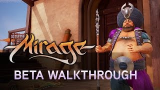 Mirage: Arcane Warfare - Beta Walkthrough