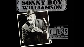 Sonny Boy Williamson -   Checkin&#39; Up On My Baby ( Take 2 )