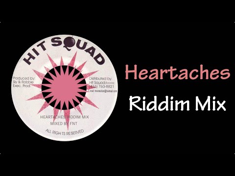 Heartaches Riddim Mix (2002)