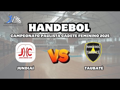 JUNDIAI X TAUBATE JOGO DE HANDEBOL CADETE FEMININO CAMPEONATO PAULISTA 2025 #handebolfeminino