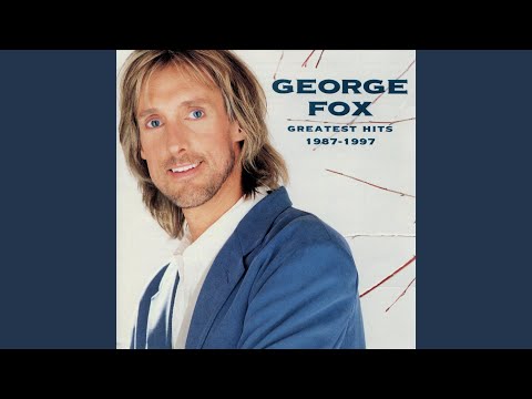 First Comes Love - George Fox