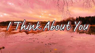 Ross Lynch - I think about you (lyrics)