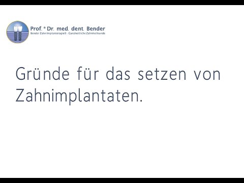 Gründe für das setzen von Implantaten?