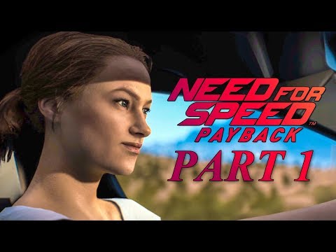 Need for Speed Payback Gameplay Walkthrough Part 1 (PC Gameplay, 1080p, 60FPS, No Commentary)