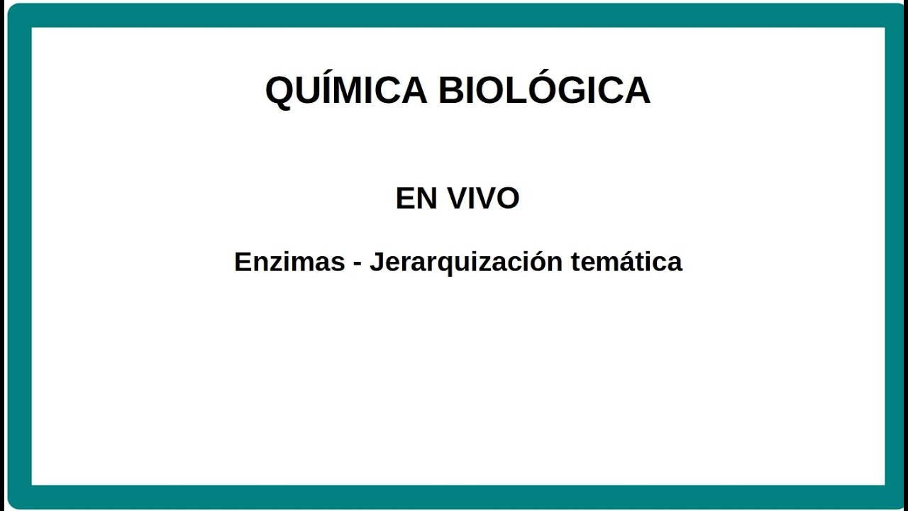 Enzimas - Jerarquización temática