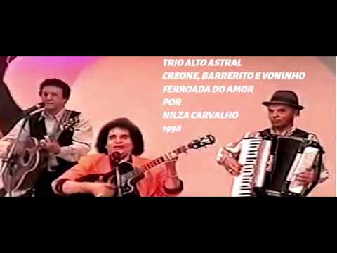 TRIO ALTO ASTRAL # Ferroada do Amor # 1998 /Último trabalho do Barrerito "O Cantor Das Andorinhas"