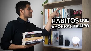 7 Hábitos que me Ahorran Tiempo Cada Semana