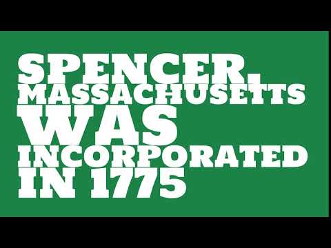 When was Spencer, Massachusetts founded?