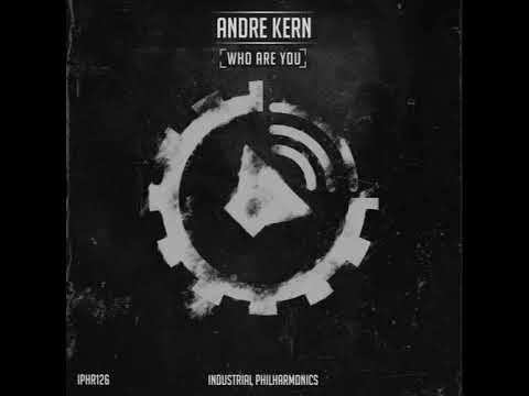 Andre Kern - Who are you