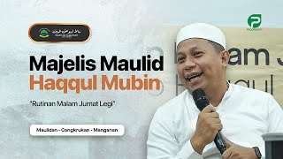 Rutinan Majelis Maulid Haqqul Mubin