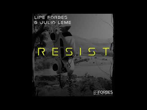 Lipe Forbes and Julio Leme Feat.Djane - Resist