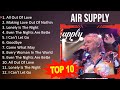 A I R S U P P L Y 2023 MIX Top 10 Best Songs Greatest Hits Full Album