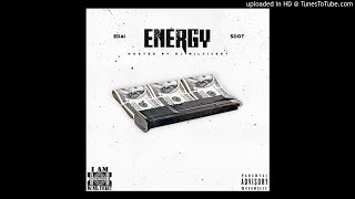 Edai & S.Dot - Energy (Freestyle)