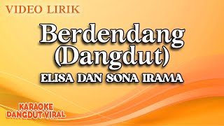 Download lagu Elisa Dan Sona Irama - Berdendang Dangdut ( Video Lirik) mp3