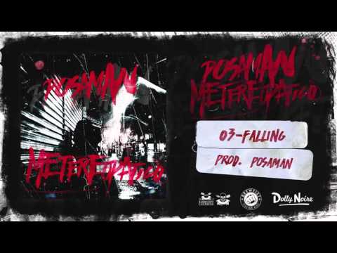 Posaman -03 - FALLING (Prod. Posaman ) - "Metereopatico"