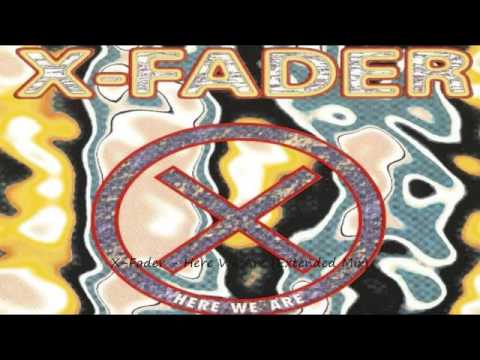X-Fader - Here We Are (Extended Mix)