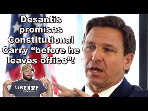 DeSantis promises Constitutional Carry BEFORE HE LEAVES OFFICE... That could mean this year! Thumbnail