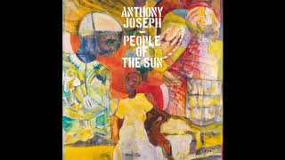 Anthony Joseph - Suffering (This Savage Work) video