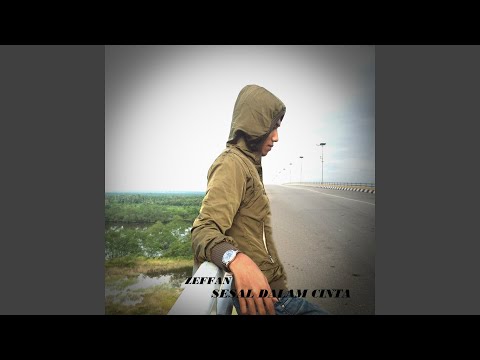 Sesal Dalam Cinta (Perjalanan)