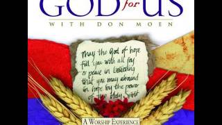 10 God Is On Our Side- Don Moen