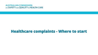 Where to start when making a complaint