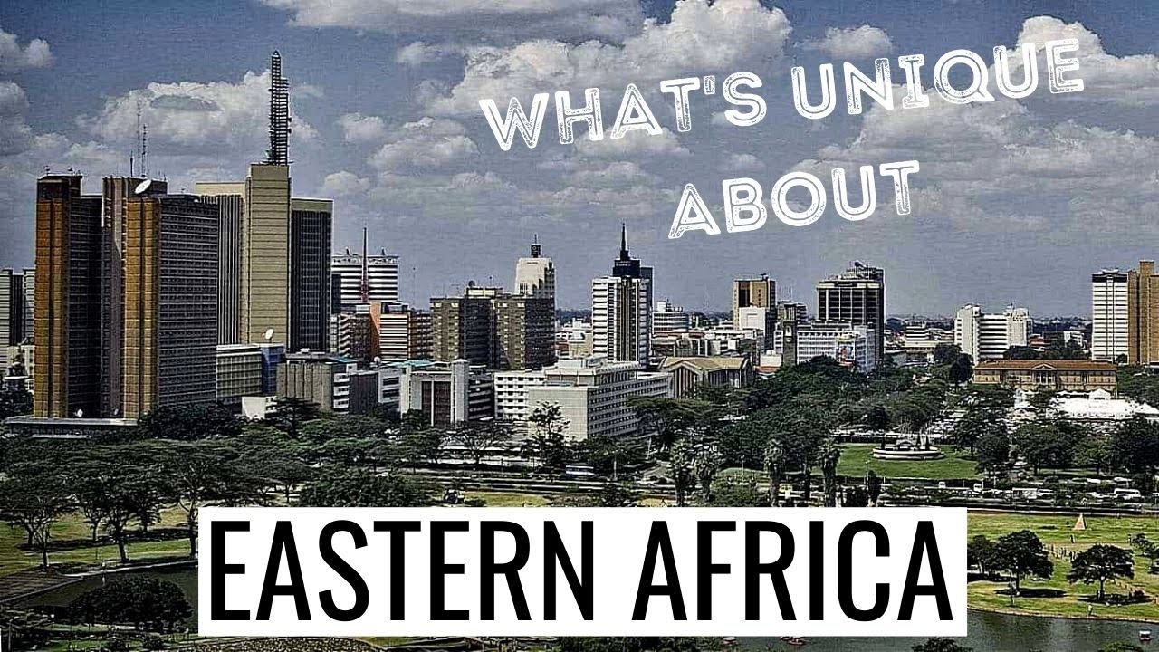 Eastern Africa: The 10 Interesting Facts You Must Know