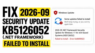 2026-09 .NET Framework Security Update KB5126052 Not Installing on Win