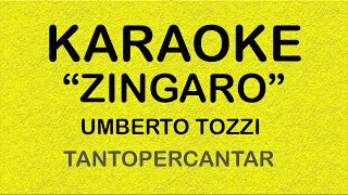 ZINGARO Umberto Tozzi KARAOKE