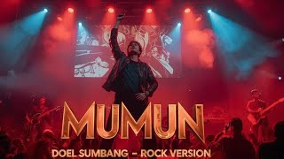 Download lagu MUMUN - doel sumbang rock version ai mp3 Download lagu MUMUN - doel sumbang rock version ai mp3