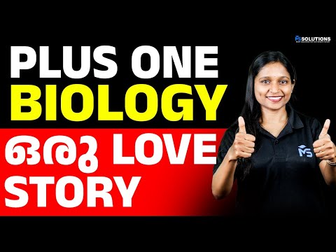 PLUS ONE Biology | ഒരു LOVE STORY | MS SOLUTIONS