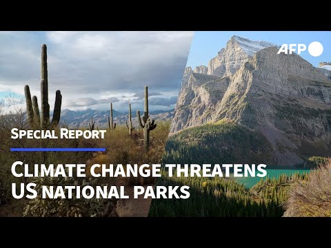 US national parks in crisis as climate change threatens iconic natural features | AFP