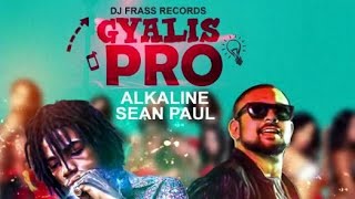 Alkaline &amp; Sean Paul - Gyalis Pro (Crazy Glue Riddim) [Lyrics]