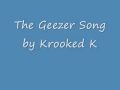 The Geezer Song Krooked K 
