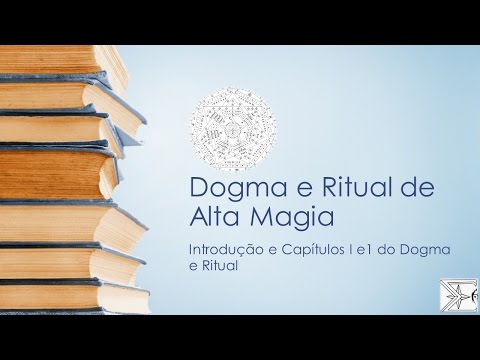 01   Dogma e Ritual de Alta Magia Introdução e Capitulos I e 1