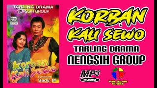 Download lagu KORBAN KALI SEWO ~~ DRAMA TARLING NENGSIH GROUP mp3