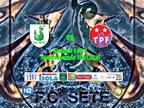 résumé.FC.Sète.Tarbes.PFC.13.01.18